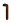 1