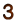 3